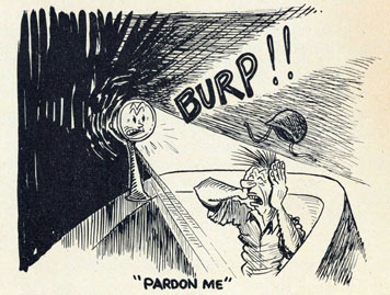 Cartoon of searchlight shining on startled sailor.  Burp!! Pardon Me