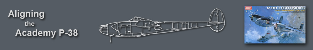 Academy P-38 Boom Alignment